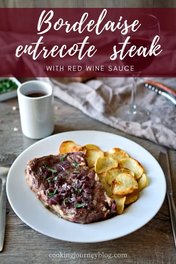 Entrecote à la Bordelaise – Red Wine Sauce Steak is the best romantic dinner idea for Valentine's Day or special occasion. Easy beef recipe for dinner, and what makes it special - red wine sauce.