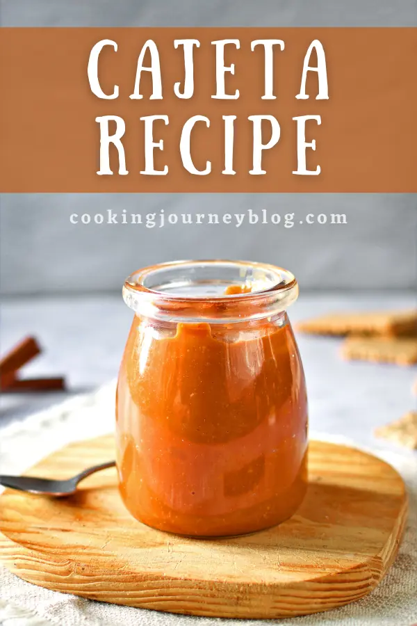 Cajeta Recipe – Mexican Caramel Sauce served in a glass jar